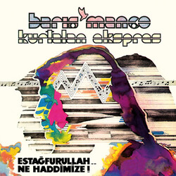 MancoBaris / EkspresKurtalan Estagfurullah... Ne Haddimize Vinyl LP