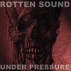 Rotten Sound Under Pressure Vinyl LP