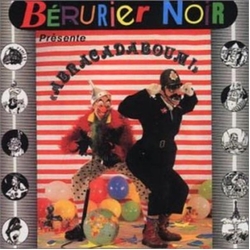 Berurier Noir Abracadaboum Vinyl LP