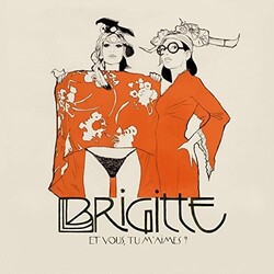Brigitte Et Vous Tu M'Aimes? Vinyl 3 LP