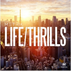 Metrik Life Thrills vinyl LP