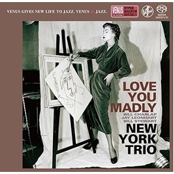 New York Trio Love You Madly SACD CD