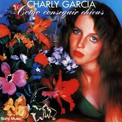 Charly Garcia Como Conseguir Chicas Vinyl LP
