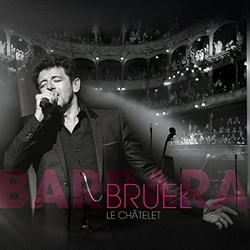 Patrick Bruel Barbara - Le Châtelet