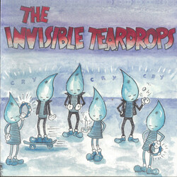 Invisible Teardrops Cry Cry Cry VINYL LP