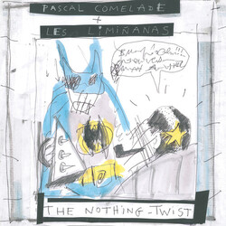 Pascale / Les Liminanas Comelade Nothing Twist (Canary Yellow Vinyl) Vinyl LP