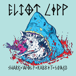 Eliot Lipp Shark Wolf Rabbit Snake Vinyl LP
