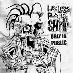 Useless Pieces Of Shit (Ups) Ugly In Public ltd 7" +g/f