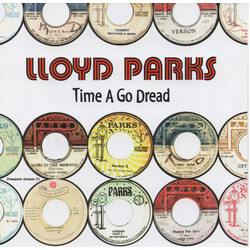 Lloyd Parks Time A Go Dread