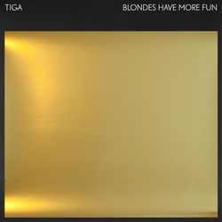 Tiga Blondes Have More Fun (Part 2) Vinyl 12"