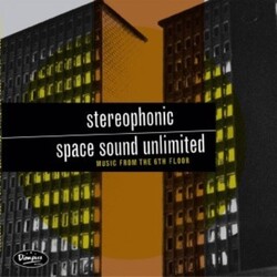 Stereophonic Space Sound Unlimited Music From The Sixth Floor Vinyl LP
