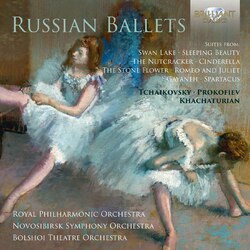 Pyotr Ilyich Tchaikovsky / Sergei Prokofiev / Aram Khatchaturian / The Royal Philharmonic Orchestra / Novosibirsk Philharmonic Orchestra / Bolshoi The