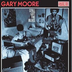 Gary Moore Still Got The Blues Vinyl LP