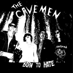 Cavemen Born To Hate Vinyl LP