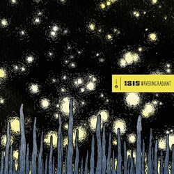 Isis Wavering Radiant Vinyl 2 LP