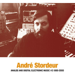 Andre Stordeur Analog & Digital Electronic Music #2 1980-2000 Vinyl LP