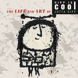 Jutta Hipp Hipp Is Cool: The Life And Art Of Jutta Hipp 7 CD