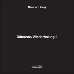 Bernhard Lang Differenz / Wiederholung 2 Vinyl LP