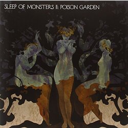 Sleep Of Monsters Ii: Poison Garden Vinyl LP