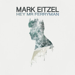 Mark Eitzel Hey Mr Ferryman Vinyl LP
