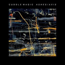 Cuddle Magic Ashes / Axis Vinyl LP