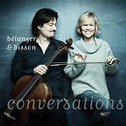 Vincent & Anne Bisson Belanger Conversations 180gm Vinyl LP