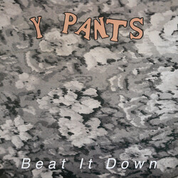 Y Pants Beat It Down Vinyl LP