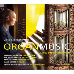 Axel Borup-Jørgensen / Jens E. Christensen Organ Music SACD