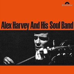 Alex & His Soul Band Harvey Alex Harvey & His Soul Band Vinyl LP