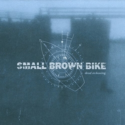 Small Brown Bike Dead Reckoning VINYL LP