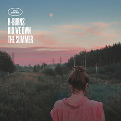 H-Burns Kid We Own The Summer Vinyl LP