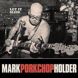 Mark Porkchop Holder Let It Slide Vinyl LP