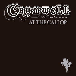 Cromwell At The Gallop Vinyl LP