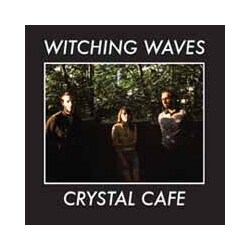 Witching Waves Crystal Cafe Vinyl LP