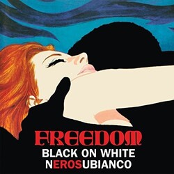 Freedom Nero Su Bianco / Black On White Vinyl LP