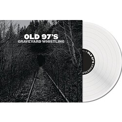 Old 97'S Graveyard Whistling Coloured Vinyl LP