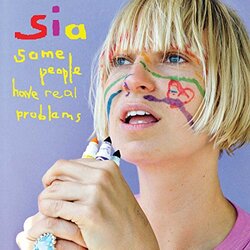 Sia Some People Have Real Problems Vinyl LP