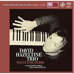 David Hazeltine Trio Waltz For Debby SACD
