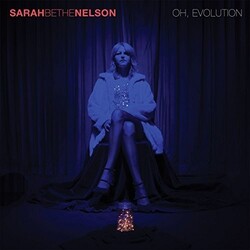 Sarah Bethe Nelson Oh Evolution Vinyl LP