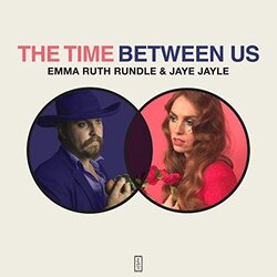 RundleEmma Ruth / JayleJaye Time Between Us Vinyl LP