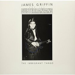 James / Subterraneans Griffin Immigrant Tango Vinyl LP