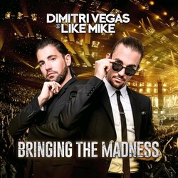 Dimitri Vegas & Like Mike Bringing The Madness Vinyl 2 LP