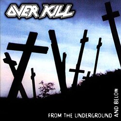Overkill From The Underground & Below Vinyl LP