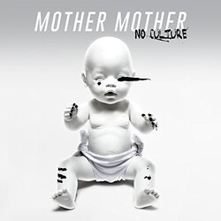 Mother Mother No Culture Vinyl LP