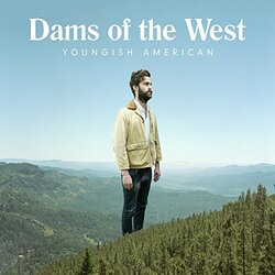 Dams Of The West YOUNGISH AMERICAN   150gm Vinyl LP +Download