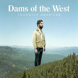 Dams Of The West YOUNGISH AMERICAN   150gm Vinyl LP +Download