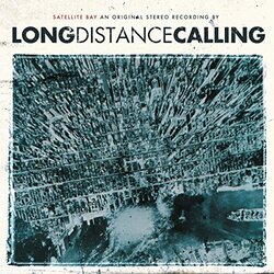 Long Distance Calling Satellite Bay Vinyl LP