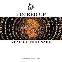 Fucked Up Year Of The Snake Vinyl LP
