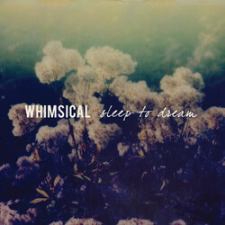 Whimsical Sleep To Dream ltd Coloured Vinyl LP