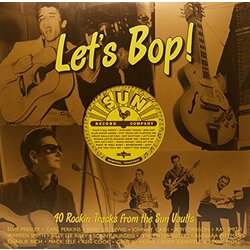 V/A Let's Bop: 40 Rockin Tracks From The Sun Vaults Vinyl 2 LP
